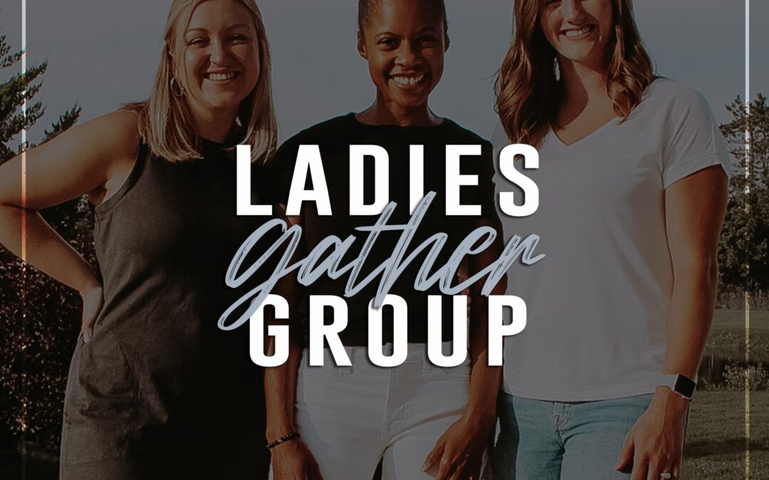 Ladies Gather Group