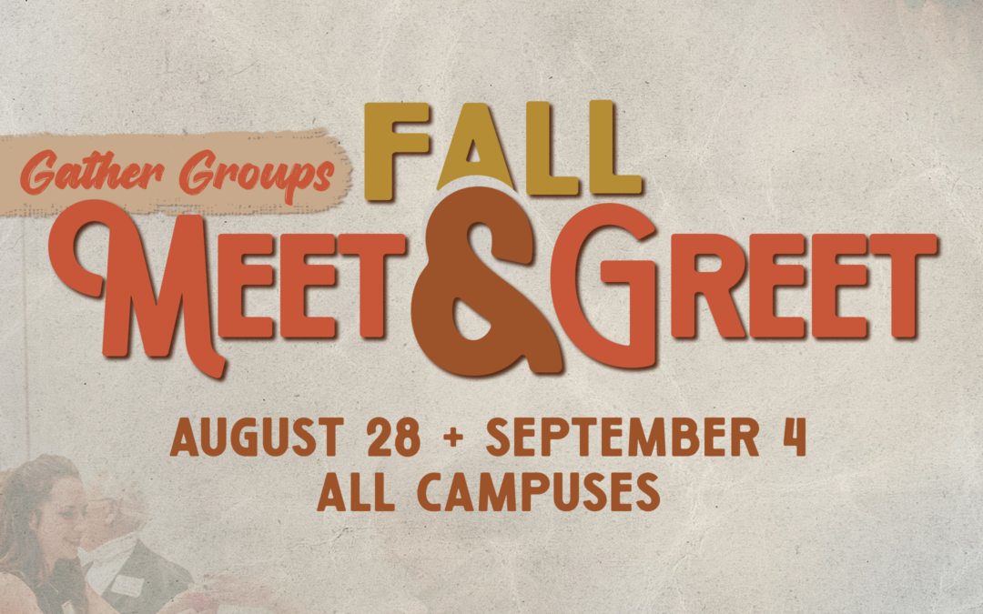 Gather Groups: Fall Meet & Greet